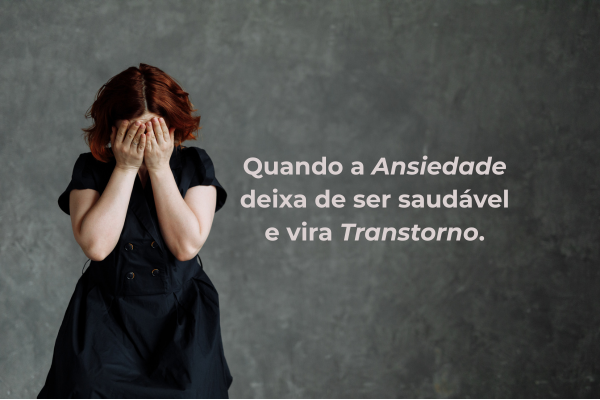 ansiedade-versus-trantorno-de-ansiedade-por-carol-moraes